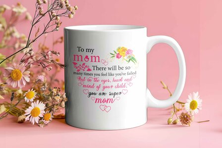 &quot;To my mom&quot; Mug 11oz White