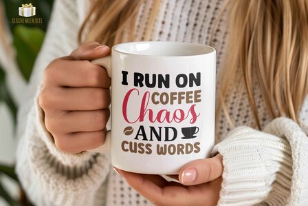 i run on coffee chaos and cuss words - Mok 11oz