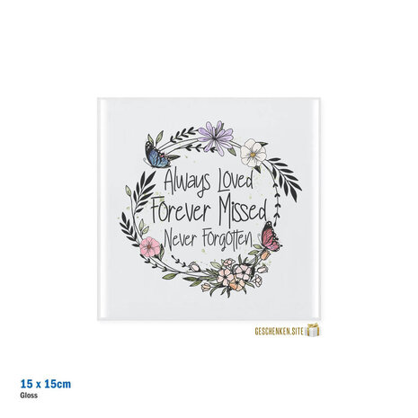 Memorial tile – "Always Loved, Forever Missed, Never Forgotten" – 15x15 cm